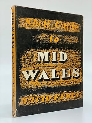 Mid Wales - The Counties of Brecon, Radnor and Montgomery A Shell Guide.