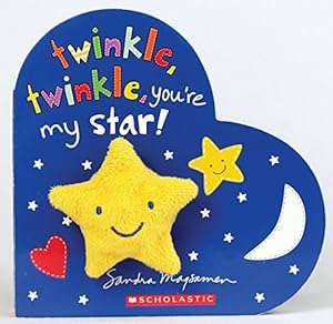 Image du vendeur pour Twinkle, Twinkle, You're My Star! mis en vente par Reliant Bookstore