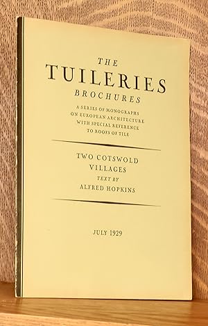 Imagen del vendedor de TWO COTSWOLD VILLAGES - THE TUILERIES BROCHURES a la venta por Andre Strong Bookseller