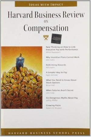 Image du vendeur pour "Harvard Business Review" on Compensation ("Harvard Business Review" Paperback S.) mis en vente par WeBuyBooks