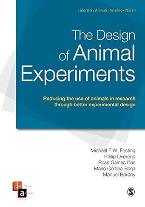 Seller image for The Design of Animal Experiments: Reducing the use of animals in research through better experimental design for sale by WeBuyBooks