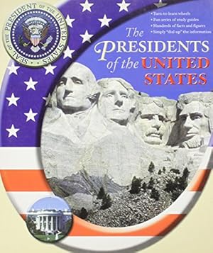 Image du vendeur pour The Presidents of the United States (Turn and Learn Wheels) mis en vente par Reliant Bookstore