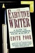 Image du vendeur pour Executive Writer: a Guide to Managing Words, Ideas, and People mis en vente par WeBuyBooks