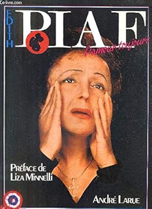 Bild des Verkufers fr dith Piaf, l'amour toujours zum Verkauf von WeBuyBooks