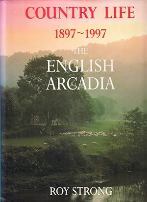 Bild des Verkufers fr Country Life 1897-1997. The English Arcadia. zum Verkauf von Centralantikvariatet