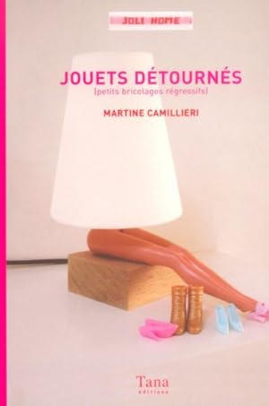 Immagine del venditore per Jouets dtourns: Petits bricolages rgressifs venduto da WeBuyBooks