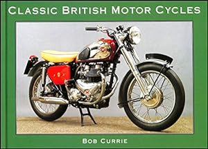 Seller image for Classic British Motor Cycles for sale by WeBuyBooks