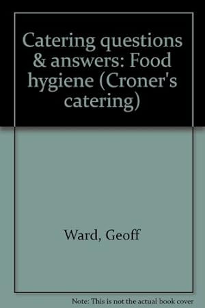 Bild des Verkufers fr Catering questions & answers: Food hygiene (Croner's catering) zum Verkauf von WeBuyBooks