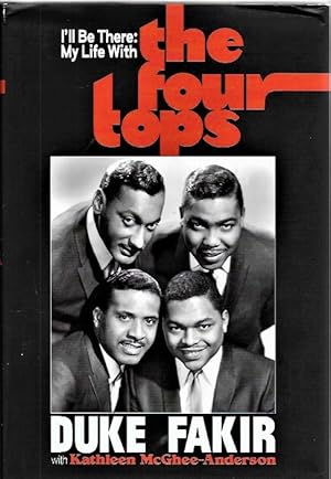 I'll Be There: My Life with the Four Tops SIGNED FIRST EDITION