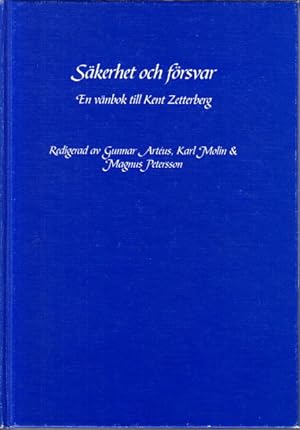 Seller image for Skerhet och frsvar. En vnbok till Kent Zetterberg. for sale by Centralantikvariatet
