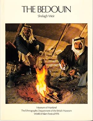 Bild des Verkufers fr The Bedouin. Aspects of the material culture of the bedouin of Jordan. World of Islam festival 1976. zum Verkauf von Centralantikvariatet