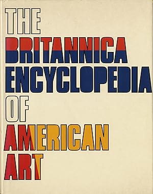 The Britanica Encyclopedia of American Art