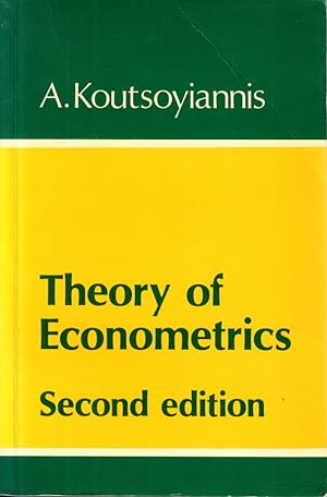 Seller image for Theory of Econometrics. An Introductory Exposition of Econometric Methods. With a foreword by C. F. Carter. Second edition. for sale by Centralantikvariatet
