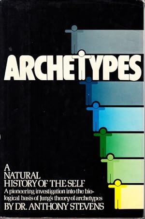 Imagen del vendedor de Archetypes. A Natural History of the Self. a la venta por Centralantikvariatet