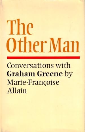 Image du vendeur pour The Other Man: Conversations with Graham Greene mis en vente par LEFT COAST BOOKS