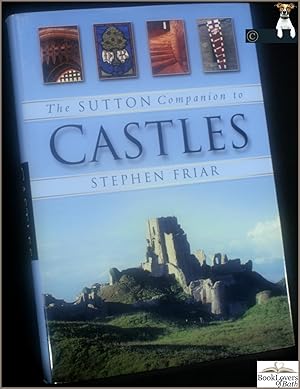Bild des Verkufers fr The Sutton Companion to Castles zum Verkauf von BookLovers of Bath