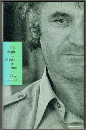 Ted Hughes As Shepherd Of Being