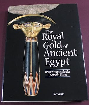 Seller image for The Royal Gold of Ancient Egypt. for sale by Bristow & Garland