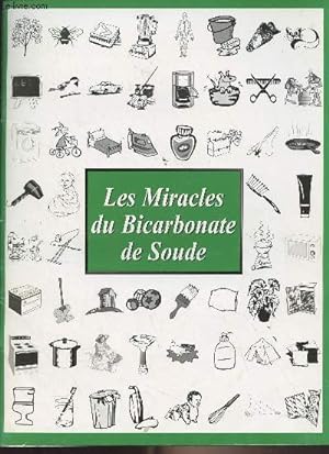 Image du vendeur pour Les miracles du Bicarbonate de Soude mis en vente par Le-Livre