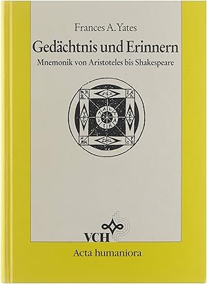 Bild des Verkufers fr Gedchtnis und Erinnern Mnemonik von Aristoteles bis Shakespeare zum Verkauf von Untje.com