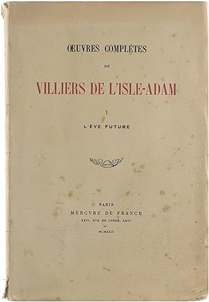 Image du vendeur pour Oeuvres Compltes de Villiers de l'Isle-Adam I - l'Eve future mis en vente par Untje.com