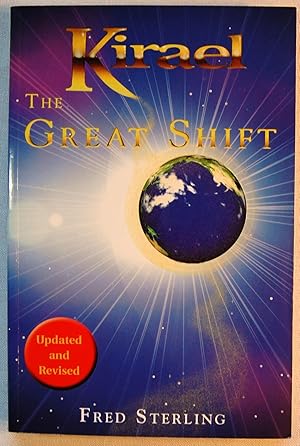 Kirael: The Great Shift , Updated and Revised