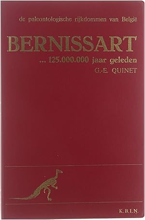 Seller image for Bernissart . 125,000,000 jaar geleden - Het Rijk van de Iguanodons for sale by Untje.com