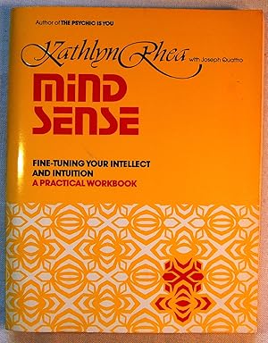 Bild des Verkufers fr Mind Sense: Fine Tuning Your Intellect and Intuition--A Practical Workbook zum Verkauf von Kazoo Books LLC