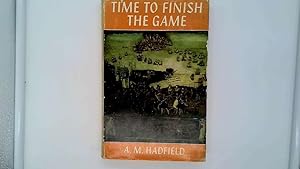 Seller image for Time to finish the game: The English and the Armada for sale by Goldstone Rare Books