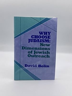 Why Choose Judaism New Dimensions of Jewish Outreach