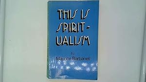 Immagine del venditore per THIS IS SPIRITUALISM venduto da Goldstone Rare Books