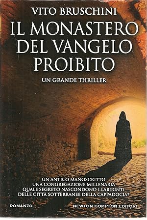 Imagen del vendedor de IL MONASTERO DEL VANGELO PROIBITO - VITO BRUSCHINI a la venta por Libreria Peterpan