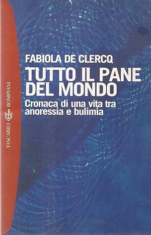 Immagine del venditore per TUTTO IL PANE DEL MONDO - FABIOLA DE CLERQ venduto da Libreria Peterpan