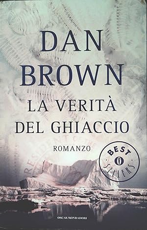 Immagine del venditore per LA VERITA' DI GHIACCIO - DAN BROWN - MONDADORI BEST SELLERS 2010 venduto da Libreria Peterpan