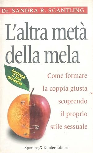 Seller image for L'ALTRA META' DELLA MELA - SANDRA R. SCANTLING for sale by Libreria Peterpan