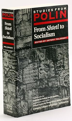 Bild des Verkufers fr From Shtetl to Socialism: Studies from Polin (Polin Studies in Polish Jewry) zum Verkauf von Arches Bookhouse