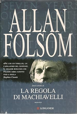 Seller image for LA REGOLA DI MACHIAVELLI - ALLAN FOLSOM for sale by Libreria Peterpan