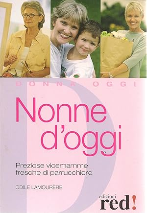 Image du vendeur pour NONNE DI OGGI- PREZIOSE VICEMAMME FRESCHE DI PAERRUCCHIERE - ODILE LAMOURERE mis en vente par Libreria Peterpan