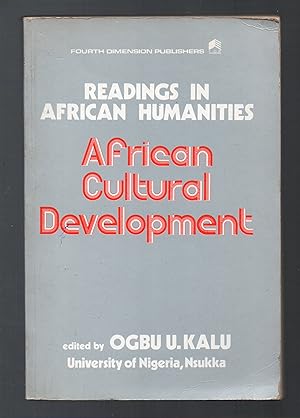 Image du vendeur pour African cultural development (Readings in African humanities) mis en vente par Biblioteca de Babel