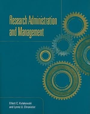 Seller image for Kulakowski, E: Research Administration And Management for sale by moluna