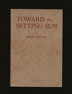 Toward the Setting Sun (Signed by author's wife)