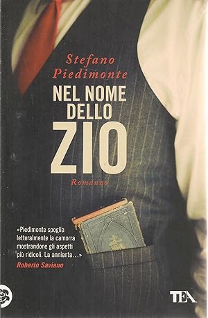 Seller image for NEL NOME DELLO ZIO - STEFANO PIEDIMONTE for sale by Libreria Peterpan