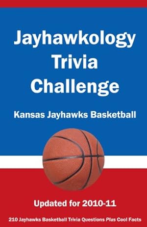 Seller image for Jayhawkology Trivia Challenge: Kansas Jayhawks Basketball for sale by Reliant Bookstore