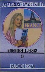 Seller image for Mademoiselle Jessica for sale by Almacen de los Libros Olvidados