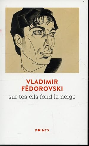 Image du vendeur pour Sur tes cils fond la neige mis en vente par Librairie Le Nord