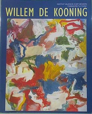 Bild des Verkufers fr Willem de Kooning zum Verkauf von Almacen de los Libros Olvidados