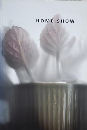 Seller image for Home Show for sale by L. Lam Books