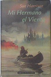 Imagen del vendedor de Mi hermano el viento a la venta por Almacen de los Libros Olvidados