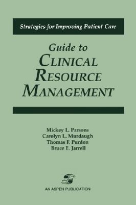 Bild des Verkufers fr Guide to Clinical Resource Mgmt zum Verkauf von moluna