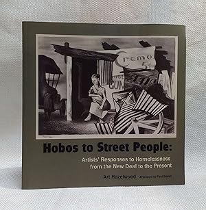 Immagine del venditore per Hobos to Street People: Artists' Responses to Homelessness from the New Deal to the Present venduto da Book House in Dinkytown, IOBA